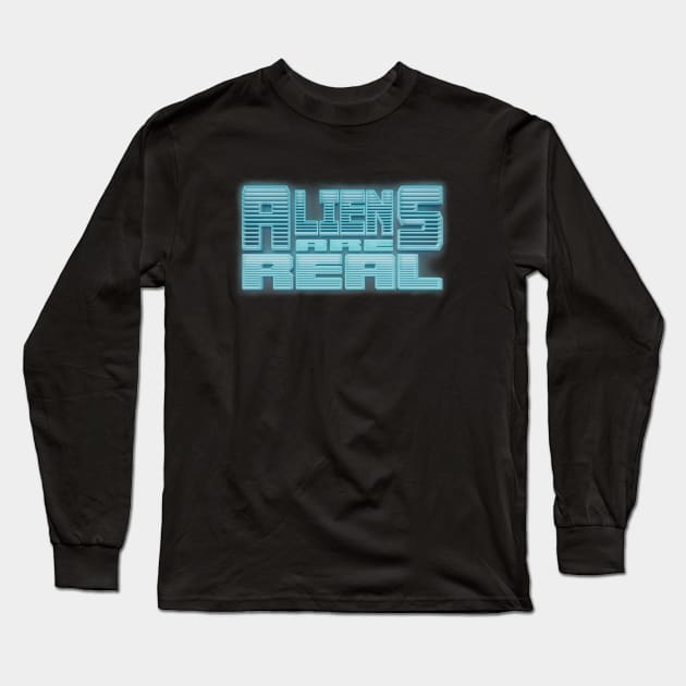 ALIENS ARE REAL #1 Long Sleeve T-Shirt by RickTurner